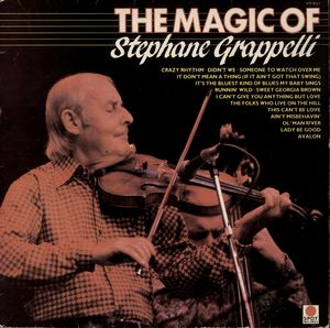 STÉPHANE GRAPPELLI - The Magic Of Stephane Grappelli cover 