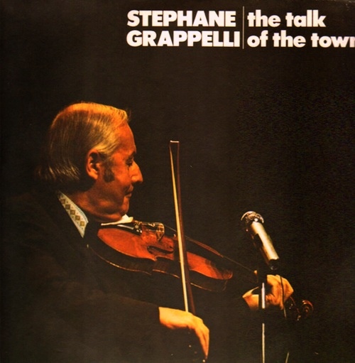 STÉPHANE GRAPPELLI - The Talk Of The Town cover 