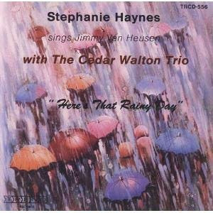 STEPHANIE HAYNES - Here's That Rainy Day cover 