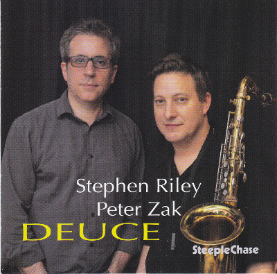 STEPHEN RILEY - Stephen Riley & Peter Zak : Deuce cover 
