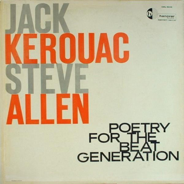 STEVE ALLEN - Jack Kerouac & Steve Allen : Poetry For The Beat Generation cover 