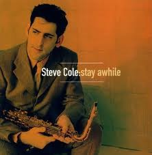 STEVE COLE - Stay Awhile cover 