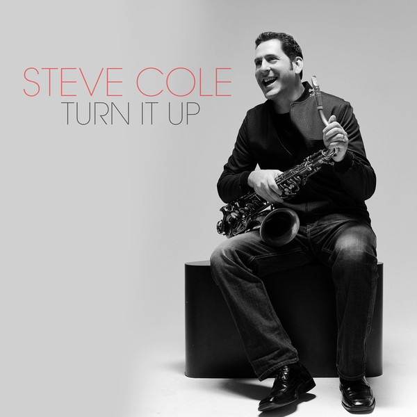 STEVE COLE - Turn It Up cover 