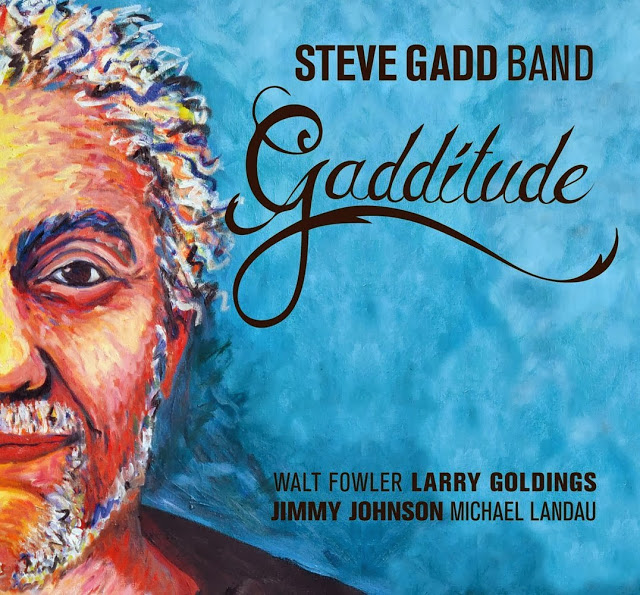 STEVE GADD - Steve Gadd Band: Gadditude cover 