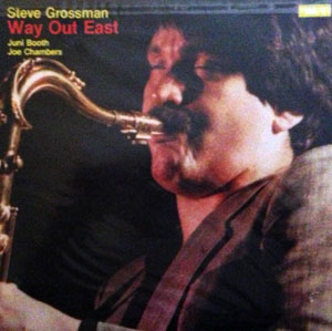 STEVE GROSSMAN - Way Out East, Vol. 1 cover 
