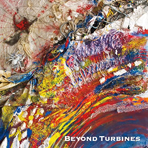 STEVE HUNT - Steve Hunt, Roberto Badoglio & Bjossi Klutsch : Beyond Turbines cover 