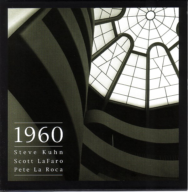 STEVE KUHN - Steve Kuhn, Scott LaFaro, Pete La Roca – 1960 cover 