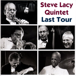 STEVE LACY - Last Tour cover 