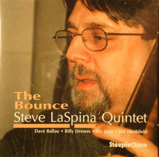 STEVE LASPINA - Steve LaSpina Quintet ‎: The Bounce cover 