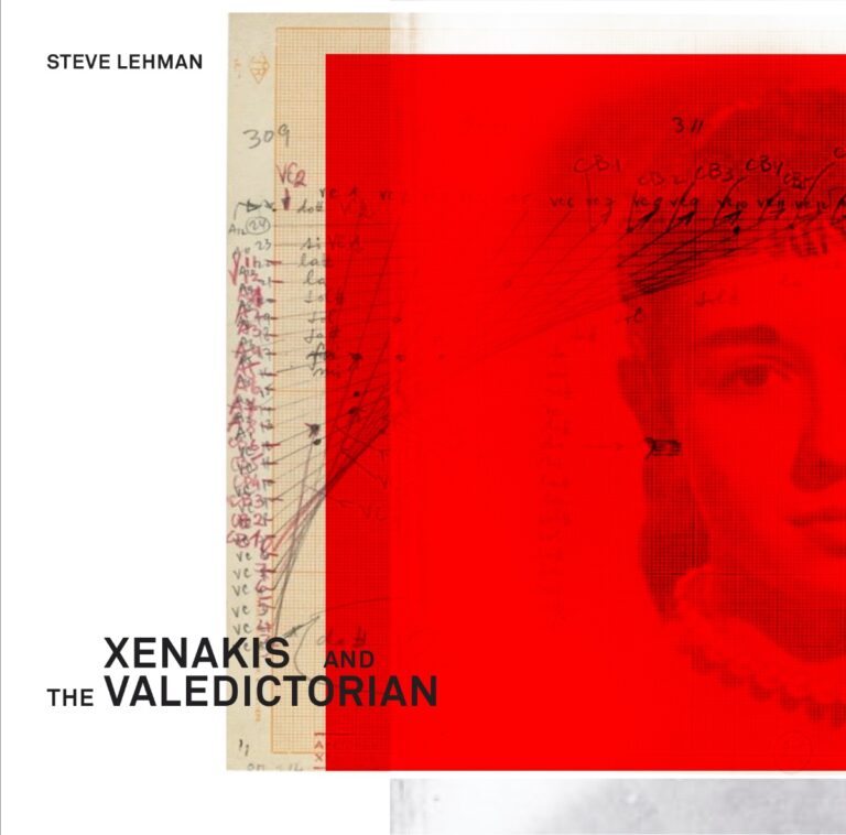 STEVE LEHMAN - Xenakis and the Valedictorian cover 