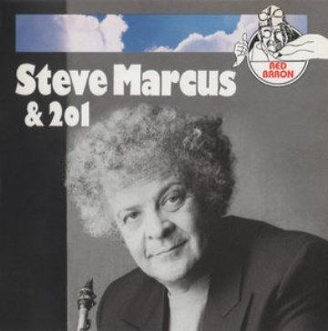 STEVE MARCUS - Steve Marcus & 2o1 cover 