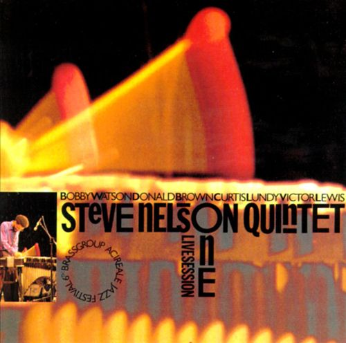 STEVE NELSON - Live Session, Vol. 1 cover 