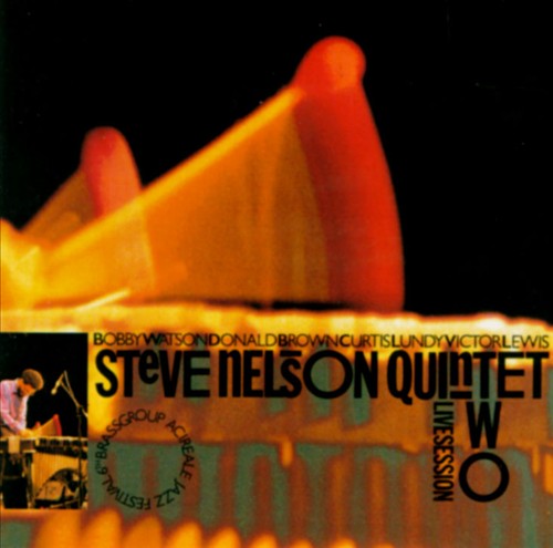 STEVE NELSON - Live Session, Vol. 2 cover 