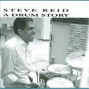 STEVE REID (DRUMS) - A Drum Story cover 