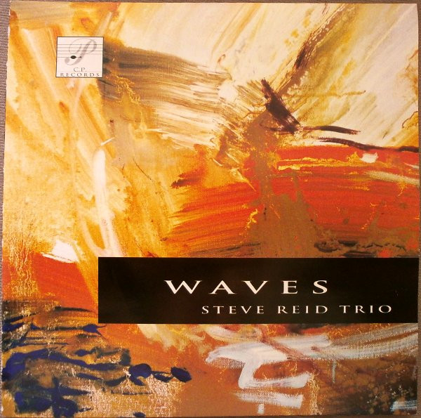 STEVE REID (DRUMS) - Steve Reid Trio ‎: Waves cover 