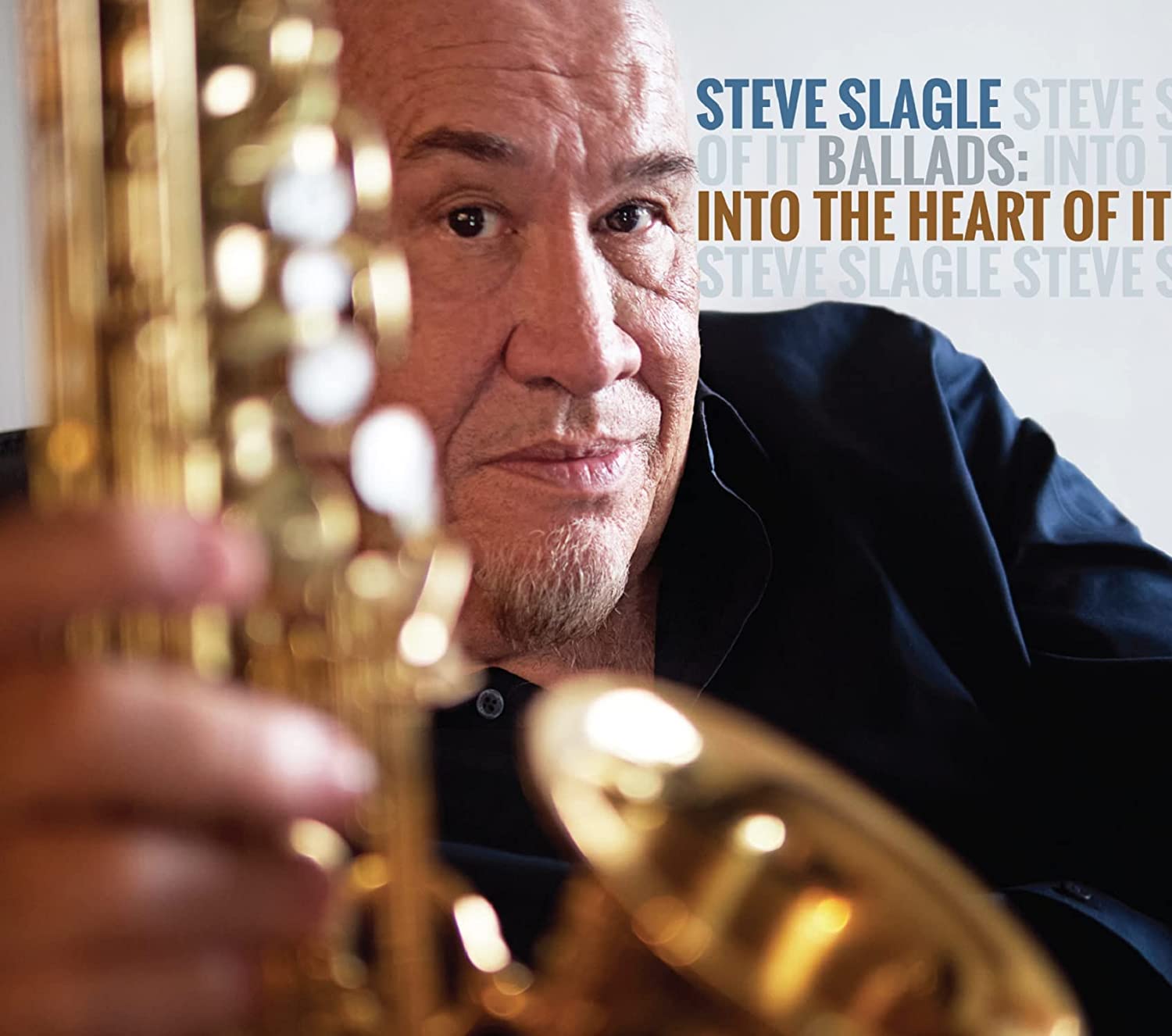 STEVE SLAGLE - Ballads : Into the Heart of It cover 