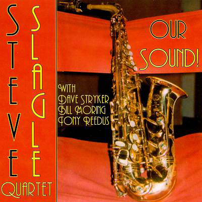 STEVE SLAGLE - Our Sound cover 