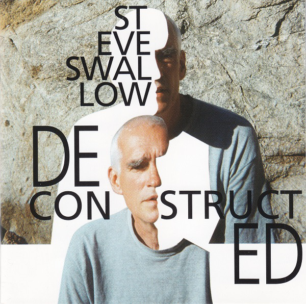 STEVE SWALLOW - Deconstructed cover 