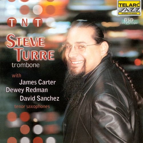 STEVE TURRE - TNT cover 