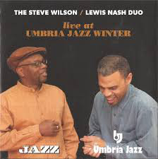 STEVE WILSON - The Steve Wilson / Lewis Nash Duo : Live At Umbria Jazz Winter cover 