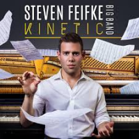 STEVEN FEIFKE - Steven Feifke Big Band : Kinetic cover 