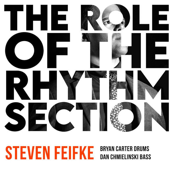 STEVEN FEIFKE - The Role of the Rhythm Section cover 