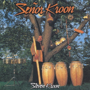 STEVEN KROON - Senor Kroon cover 