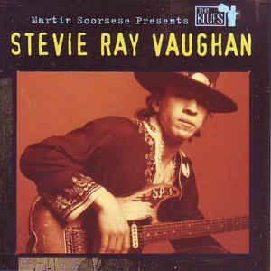 STEVIE RAY VAUGHAN - Martin Scorsese Presents The Blues cover 