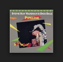 STEVIE RAY VAUGHAN - Stevie Ray Vaughan & Dick Dale ‎: Pipeline cover 