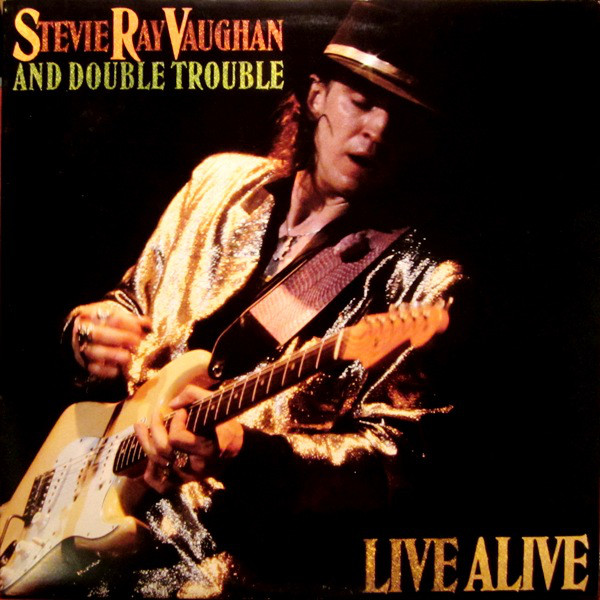 STEVIE RAY VAUGHAN - Stevie Ray Vaughan And Double Trouble : Live Alive cover 
