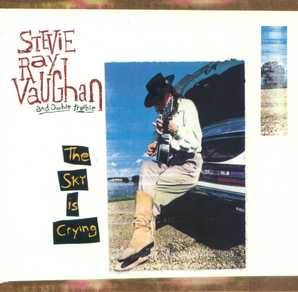 STEVIE RAY VAUGHAN - Stevie Ray Vaughan & Double Trouble ‎: The Sky Is Crying cover 