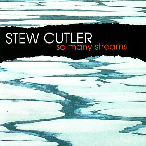 STEW CUTLER - So Many Streams cover 