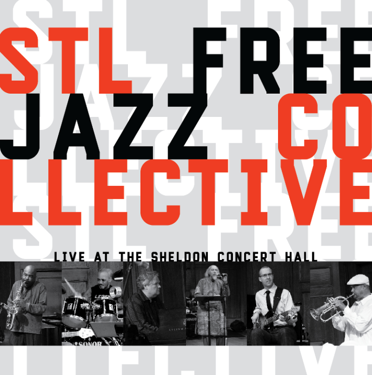 STL FREE JAZZ COLLECTIVE - Live At The Sheldon Concert Hall cover 