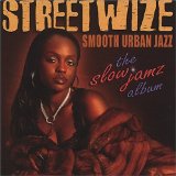 STREETWIZE - The Slow Jamz Album cover 