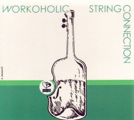 STRING CONNECTION - Workoholic cover 