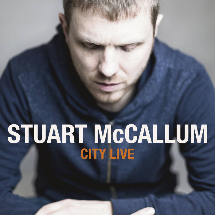 STUART MCCALLUM - City Live cover 