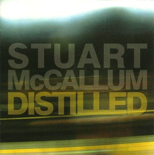 STUART MCCALLUM - Distilled cover 