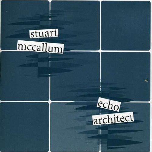 STUART MCCALLUM - Echo Architect cover 