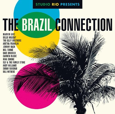 STUDIO RIO - Studio Rio Presents: The Brazil Connection cover 