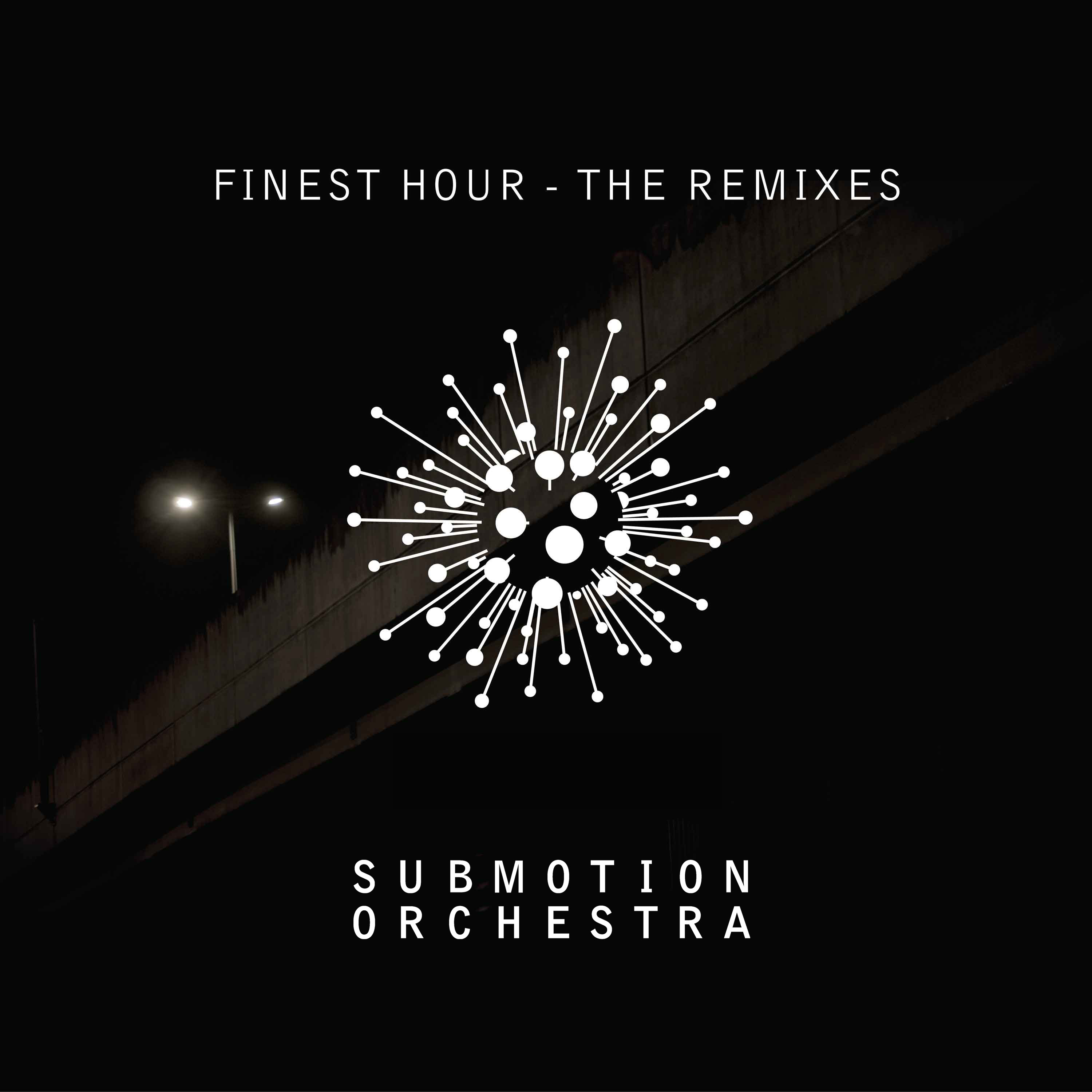 SUBMOTION ORCHESTRA - Finest Hour - The Remixes cover 