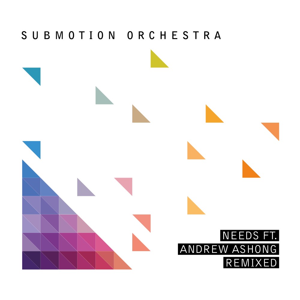 SUBMOTION ORCHESTRA - Needs Remixed cover 