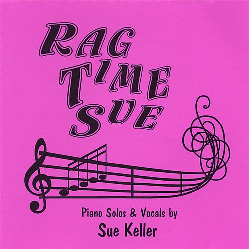 SUE KELLER - Ragtime Sue cover 