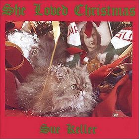 SUE KELLER - She Loved Christmas cover 