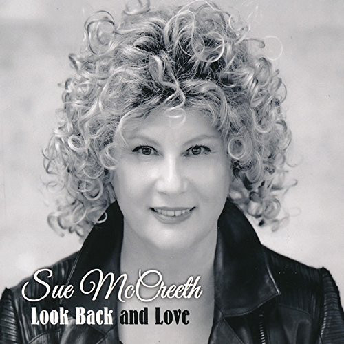 SUE MCCREETH - Look Back and Love cover 