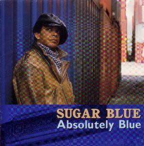 SUGAR BLUE - Absolutely Blue (aka Blue Blazes) cover 