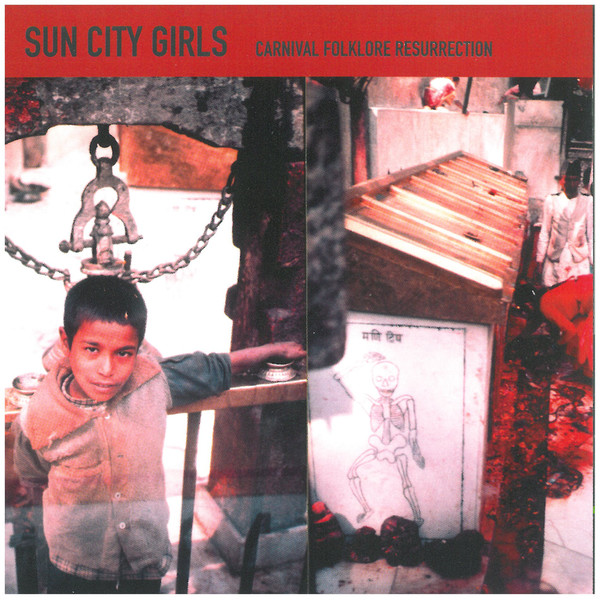 SUN CITY GIRLS - Carnival Folklore Resurrection Vol. 2: The Dreamy Draw cover 
