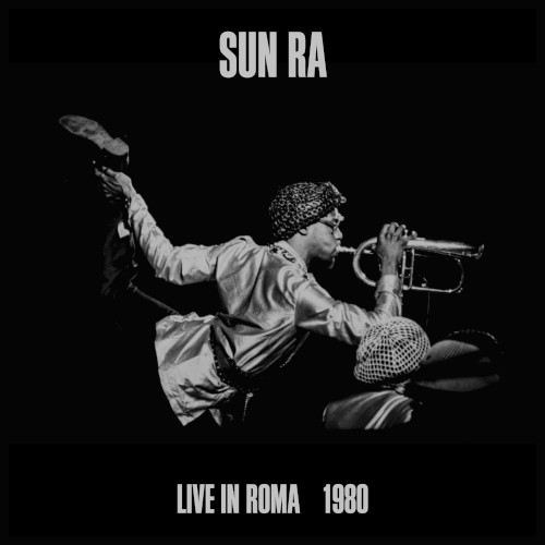 SUN RA - Live in Roma 1980 cover 