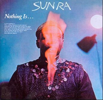 SUN RA - Nothing Is... (aka Imagination) cover 