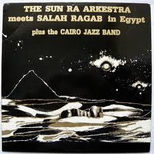SUN RA - Sun Ra Arkestra Meets Salah Ragab in Egypt cover 