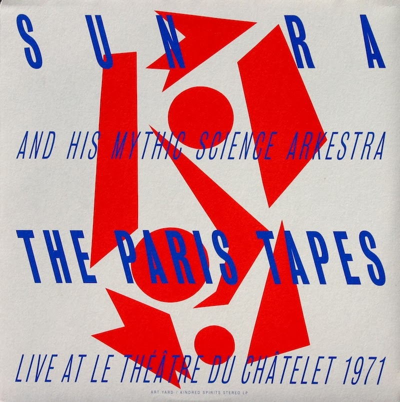 SUN RA - The Paris Tapes: Live at Le Théâtre Du Châtelet 1971 cover 